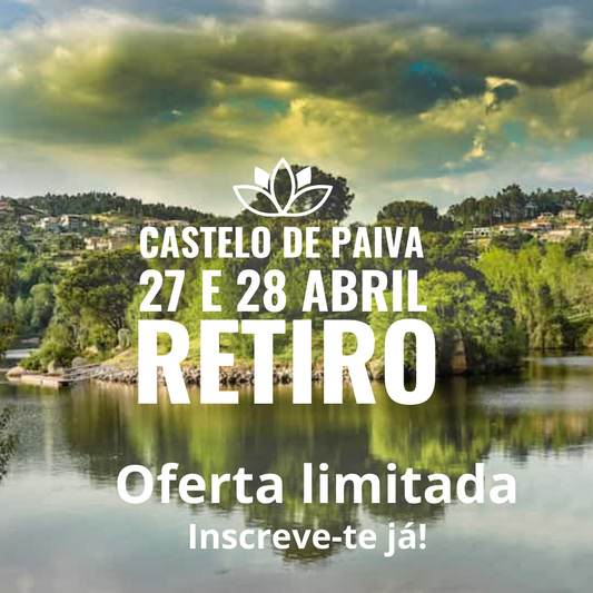 Retiro 27 e 28 Abril -  Castelo de Paiva / Ilha dos Amores