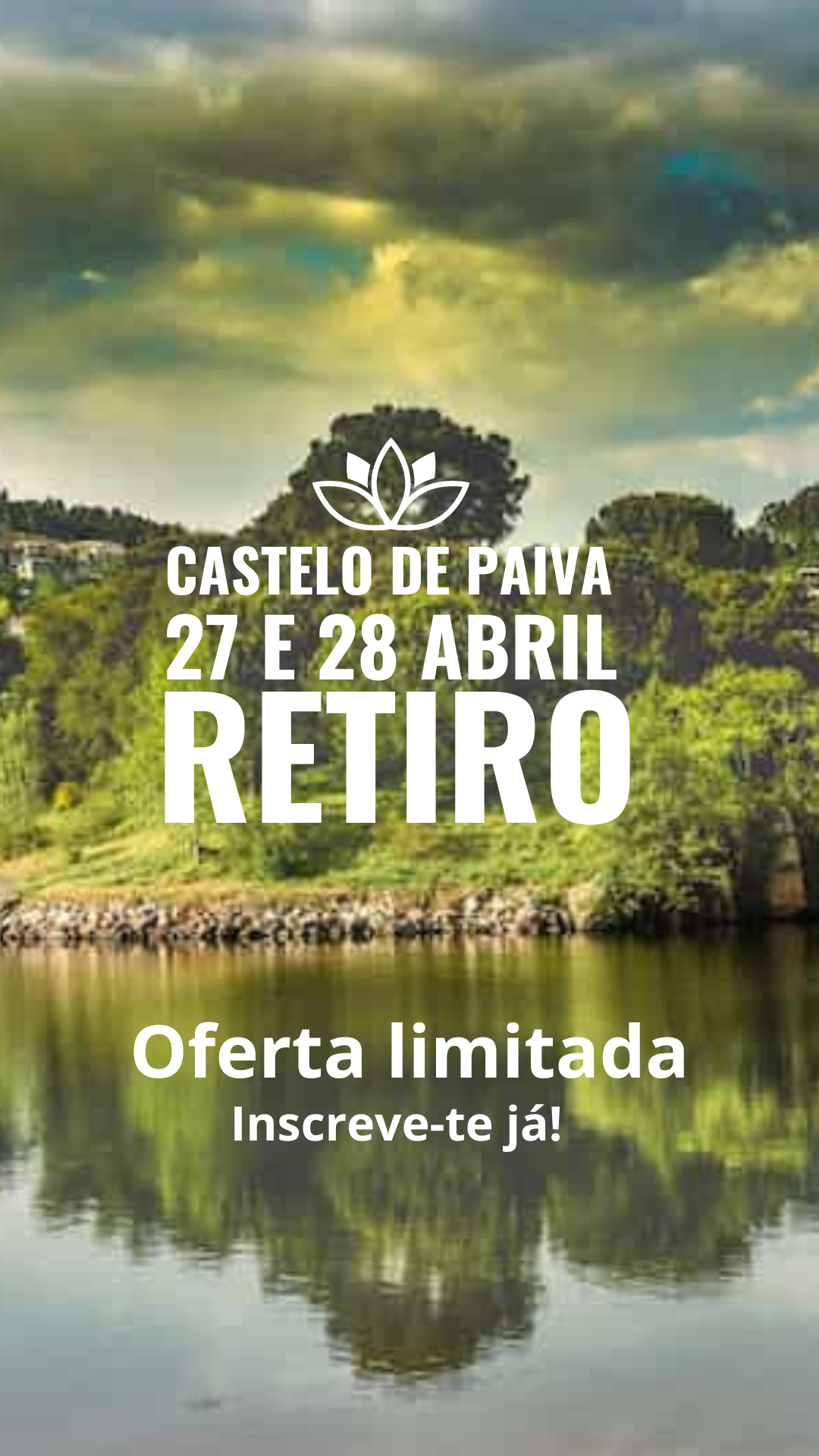 Retiro 27 e 28 Abril -  Castelo de Paiva / Ilha dos Amores